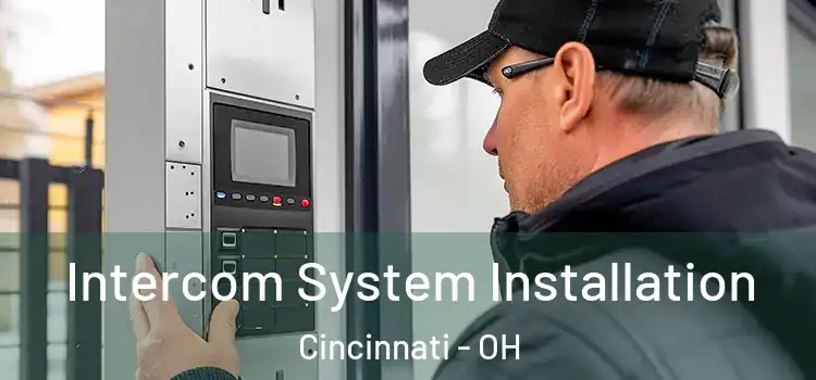  Intercom System Installation Cincinnati - OH