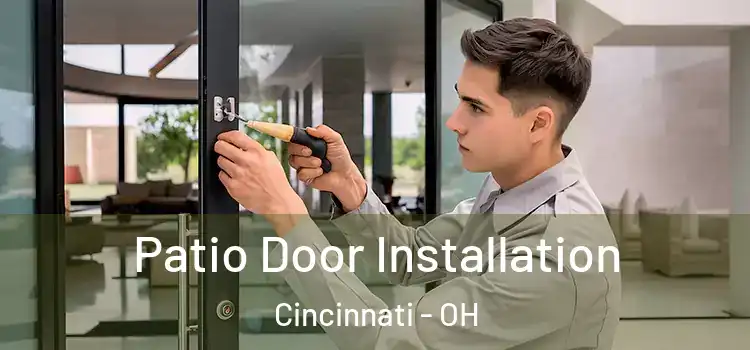  Patio Door Installation Cincinnati - OH
