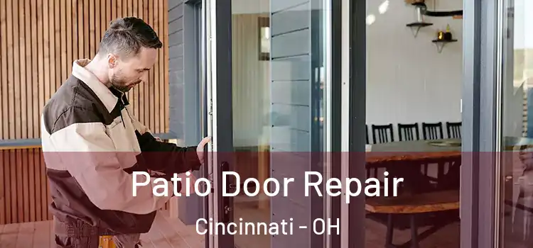  Patio Door Repair Cincinnati - OH