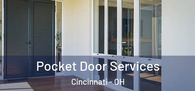  Pocket Door Services Cincinnati - OH