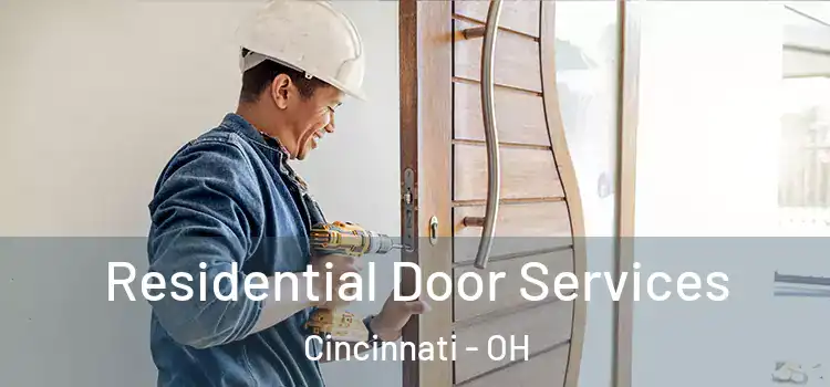  Residential Door Services Cincinnati - OH