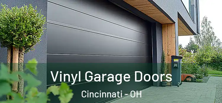  Vinyl Garage Doors Cincinnati - OH